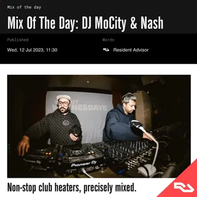 My b2b mix with DJ MoCity was featured as the 'Mix of The Day' on Resident Advisor. It was an honor to be recognized by such a respected platform in electronic music.