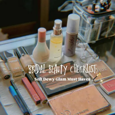 A flatlay of my luxury makeup must-haves for your bridal trousseau. These are the products I trust, from Dalba and Glow Recipe for skin prep to Dior, NARS, and Pat McGrath for a flawless finish.