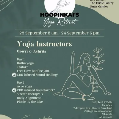 Announcing the Hoopinkai Yoga Retreat. This poster details our two-day journey with Hatha yoga, Acro yoga, Trataka, sound healing, and more. Tune out to zone in.