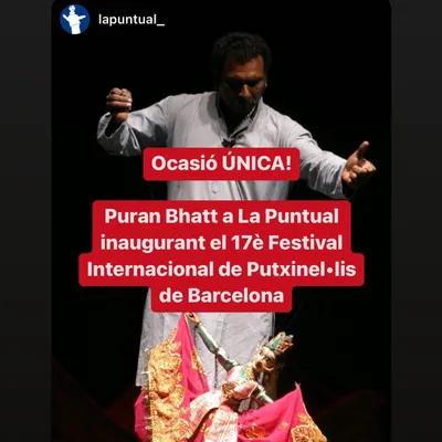 A poster from the La Puntual theatre in Barcelona, announcing our performance at the International Puppet Festival. It was a special occasion for us.