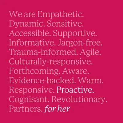 We are empathetic, supportive, trauma-informed, evidence-based, and proactive. This is our promise to you. We are partners in your health journey.