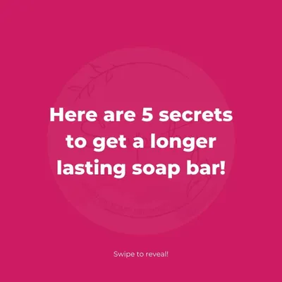 Here are 5 secrets to a longer-lasting soap bar! I've put together my best tips to help you make your favorite handmade soap last as long as possible.