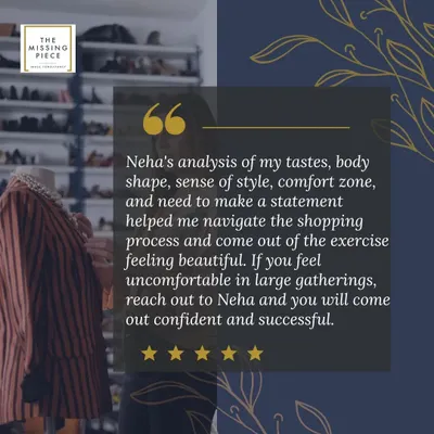 This detailed review explains our process from a client's perspective. We focus on understanding your taste, body shape, and comfort zone to make shopping and styling a beautiful and confidence-building experience.