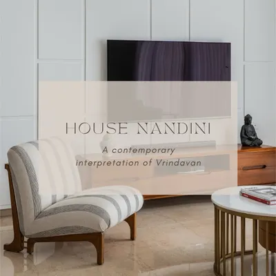 The title card for our 'House Nandini' project, which we designed as a contemporary interpretation of Vrindavan. This image shows a glimpse of the living room's serene palette and clean lines.