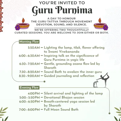 An invitation to our Guru Purnima celebration, a day to honor the guiding force within and around us. We offer two curated sessions with asana flow, sound baths, and devotional bhajans to celebrate under the full moon.