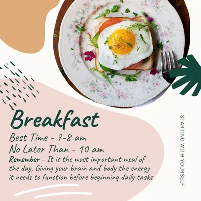 Breakfast is the most important meal for a reason. It gives your brain and body the energy needed for the day. I recommend having it between 7-8 am to align with your body's natural clock and kickstart your metabolism.