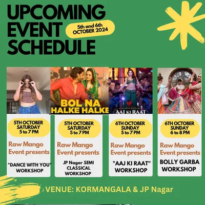 Our upcoming event schedule for the first week of October, with workshops in both Koramangala and JP Nagar. We've got everything from semi-classical to Bolly Garba.