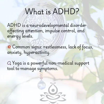 This infographic explains what ADHD is and how yoga can serve as a powerful, non-medical tool to manage symptoms like restlessness and lack of focus by grounding your energy.