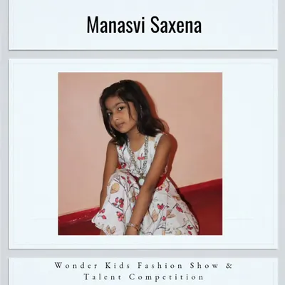 Welcome aboard, Manasvi Saxena. I am so excited to see you showcase your talent at the Wonder Kids Fashion Show.