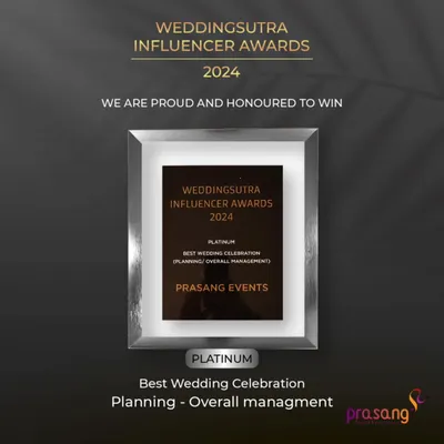 I am proud to have received the Platinum Award for Best Wedding Celebration (Planning & Overall Management) at the prestigious WeddingSutra Influencer Awards 2024. This is a testament to my team's dedication to flawless execution.