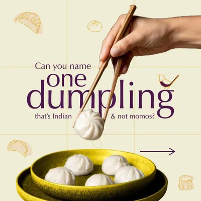 A fun question to spark your curiosity. While many know dim sum, I love to introduce people to the incredible variety of dumplings found right here in India.
