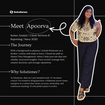 Meet Apoorva, a Senior Analyst in Client Services. Her journey from a pharma background to mastering Master Data Management shows how our team members turn raw data into reliable, structured insights that fuel smarter business decisions.