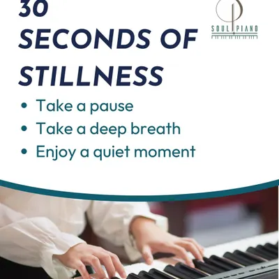 In our fast-paced lives, we all need a moment of stillness. This is a reminder to take 30 seconds to pause, take a deep breath, and reset. Music can be a wonderful anchor for finding that quiet moment.