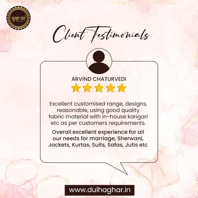 I am honored to receive such wonderful feedback. This testimonial from Arvind Chaturvedi speaks to my commitment to providing an excellent, customized experience for all your wedding and festive wear needs.