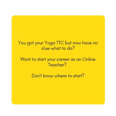 Feeling stuck after your Yoga TTC? Wondering how to even begin a career as an online teacher? These are the exact questions my workshop is designed to answer.