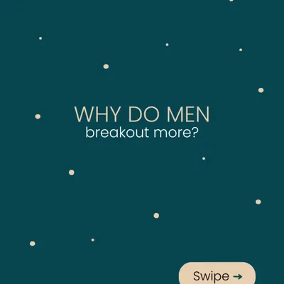 Why do men tend to break out more? This series explains the science. Swipe through to understand the factors that make men's skin uniquely acne-prone.