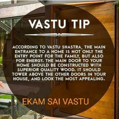 A fundamental Vastu tip about the main door. It should be the most appealing and grandest door in the house, made of superior quality wood, as it is the primary entry point for energy.