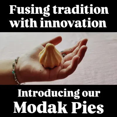 For Ganesh Chaturthi, I introduced my Modak Pies. This was my way of fusing tradition with innovation, offering a new texture and experience while honouring the classic flavours.