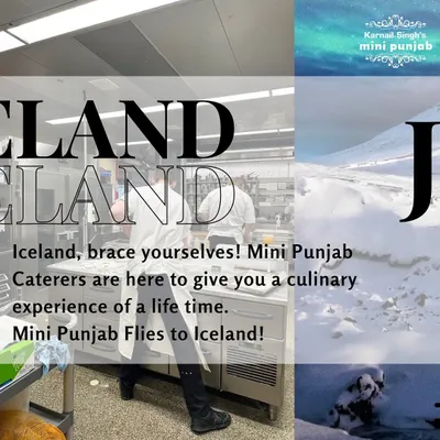 Mini Punjab flies to Iceland! This graphic announces our exciting journey to bring a world-class culinary experience to a corporate event in the land of fire and ice.
