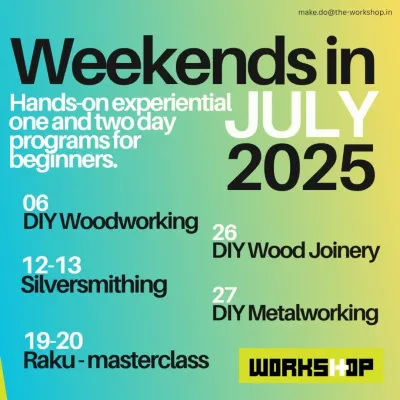 Our full schedule of hands-on experiential programs for July. We're running one and two-day workshops for beginners in woodworking, silversmithing, Raku, and metalworking.