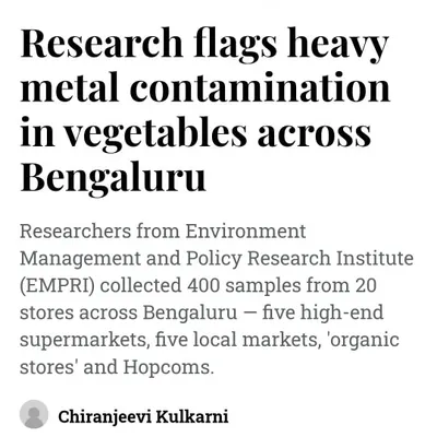 Recent research has flagged heavy metal contamination in vegetables sold across Bengaluru. This is a serious concern for the health of our families and a powerful reason to start growing your own food.