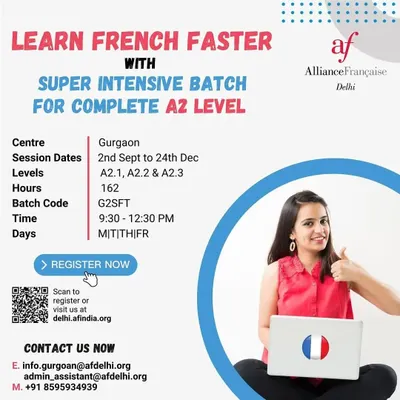 Accelerate your French learning with our Super Intensive A2 level batch. This course is designed for students who want to make rapid progress through a focused, fast-paced curriculum.