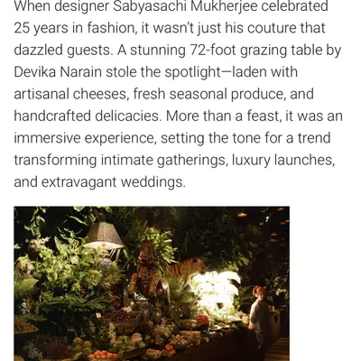 A proud feature in The Ideal Home & Garden magazine, mentioning the trend of extravagant grazing tables and citing the stunning 72-foot table at Sabyasachi Mukherjee's 25th-anniversary celebration as a benchmark for luxury events.