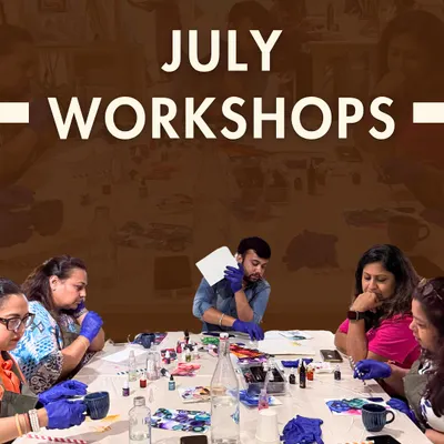 Our July workshop lineup is here. We've planned a month full of amazing art forms and cool projects for you to try at our Gurgaon studio.