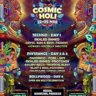 The full lineup for Cosmic Holi, a multi-day festival in Kasol featuring different stages for techno, psytrance, and Bollywood, creating a diverse musical journey.