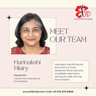 Meet Harinakshi Misiry, a core faculty member since 2011. She is an internationally trained, multi-disciplinary floral artist, an Ikebana teacher, and a trainer for WorldSkills India, bringing a wealth of knowledge to our students.