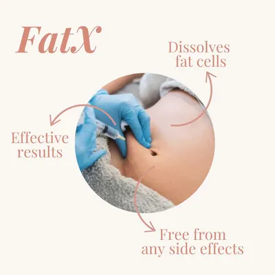 FatX is an injectable treatment designed to dissolve stubborn fat cells. Composed of deoxycholic acid, it delivers effective results with no side effects, making it a great non-surgical option for refining areas like the double chin or love handles.