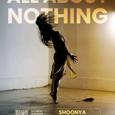 The official poster for my solo performance, "All About Nothing." This show is a deep dive into the illusions we live by, questioning everything from love to our own identity through movement, prose, and music.