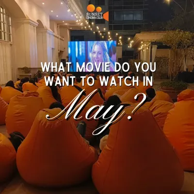 We're planning our schedule and want to hear from you. What movies are on your must-watch list for May? Let us know in the comments.