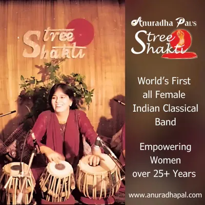 A poster celebrating over 25 years of Stree Shakti, the world's first all-female Indian Classical band. It has been my privilege to lead this group, empowering women and inspiring them to find their voice through music.