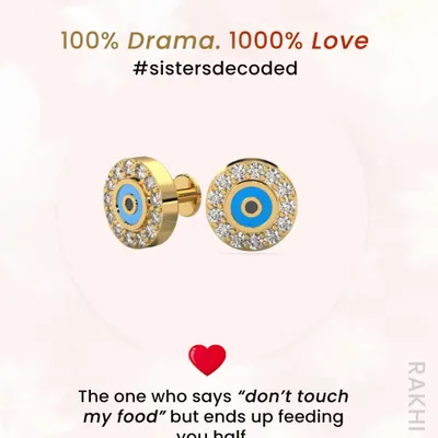 100% Drama, 1000% Love. From our Rakhi edit, this evil eye stud is the perfect gift for the sister who always protects you.