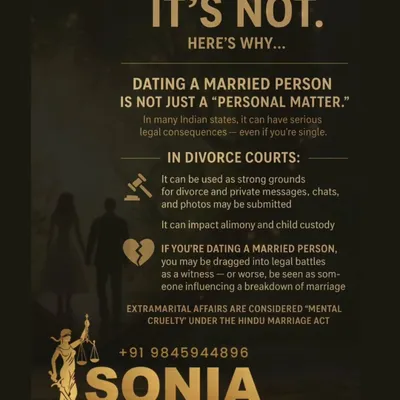 Dating a married person has serious legal implications that go beyond personal feelings. Under the Hindu Marriage Act, an extramarital affair can be considered "mental cruelty" and used as strong grounds for divorce. It can also impact decisions on alimony and child custody, dragging you into a legal battle.