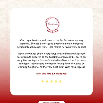 I was so honored to receive this glowing testimonial from Gen and Mrs. S.K Gadeock. It highlights my aesthetic sense and the personal touch I bring to every event, which is something I take great pride in.
