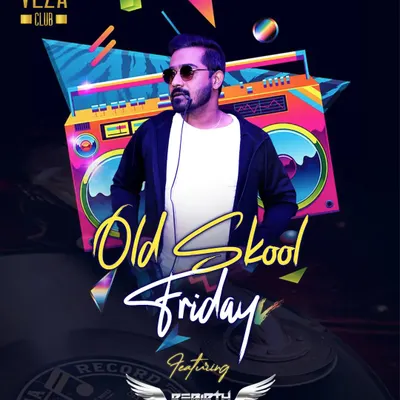 A poster for an 'Old Skool Friday' event. These nights are all about taking a break from the present and reflecting on the golden era of music.