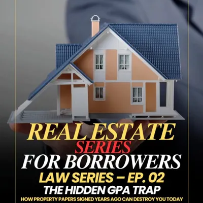 This visual from our Real Estate Law Series exposes the hidden GPA trap. A property paper you signed as a "witness" years ago could be used by banks today to destroy your financial stability.