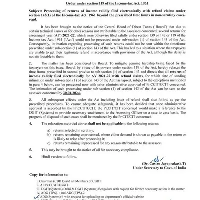 This official order from the Central Board of Direct Taxes (CBDT) addresses the processing of income tax returns with refund claims. We closely track such directives to ensure our clients' returns are processed efficiently and refunds are received without undue delay.