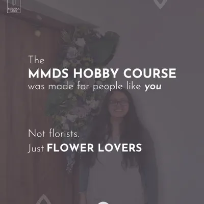 My hobby course was made for people like you. Not florists, just flower lovers looking for a creative outlet and a moment of calm.
