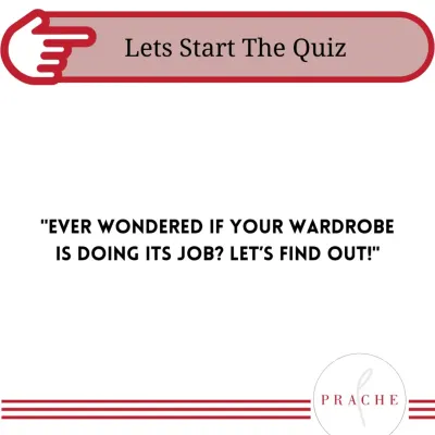 Let's find out if your wardrobe is doing its job. This is the start of a quick quiz to help you assess your current style situation.