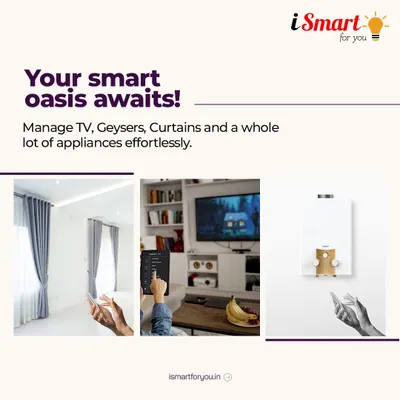 Your smart oasis awaits. I can automate a wide range of appliances, allowing you to effortlessly manage your TV, geyser, curtains, and more from a single app.
