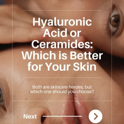 This series compares two skincare heroes: Hyaluronic Acid and Ceramides. Understanding which one is better for your specific skin needs is the first step toward an effective routine.