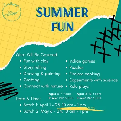 Announcing our Summer Fun camp. We offer a diverse range of activities from clay and crafting to Indian games and science experiments, with batches for different age groups.