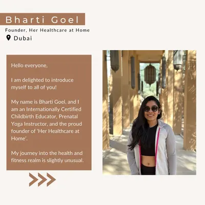 Hello, I'm Bharti Goel, the founder of Her Healthcare at Home. I'm an internationally certified childbirth educator and prenatal yoga instructor.