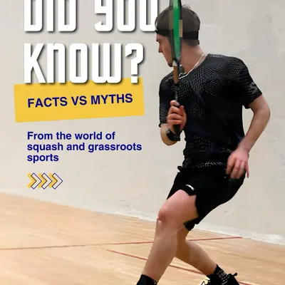 It's time to separate facts from myths in the world of squash and grassroots sports. Knowledge is the first step to progress.
