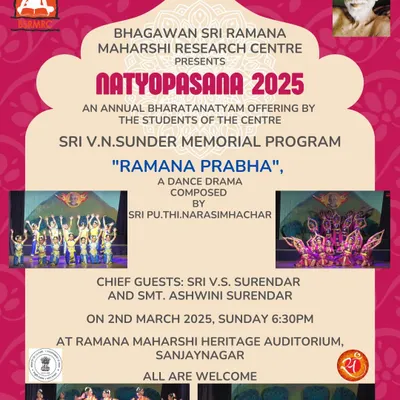 The official invitation to Natyopasana 2025, our annual Bharatanatyam offering by the students of the centre. This year's production was "Ramana Prabha," a dance drama composed by Sri Pu.Thi.Narasimhachar.