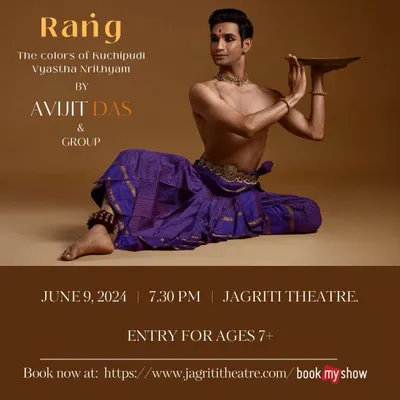 The poster for my production 'Raṅg', presented at Jagriti Theatre. This show featured new choreographies performed alongside my senior disciples.