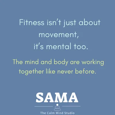 Fitness is not just about movement, it is mental too. This is a core belief at SAMA, where we design every class to ensure the mind and body are working together in harmony.